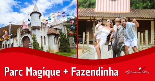 Imagem do evento Parc Magique + Fazendinha Le Canton | Dom (Setembro)