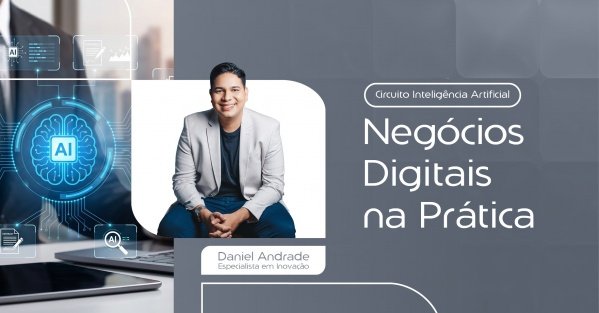 Imagem do evento Circuito IA - Negócios Digitais na Prática - Edição Caruaru