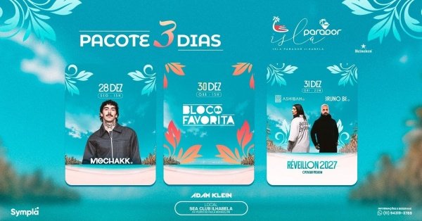 Imagem do evento ISLA PARADOR ILHABELA | PACOTE RÉVEILLON 2027 - 28, 30 e 31 DEZ