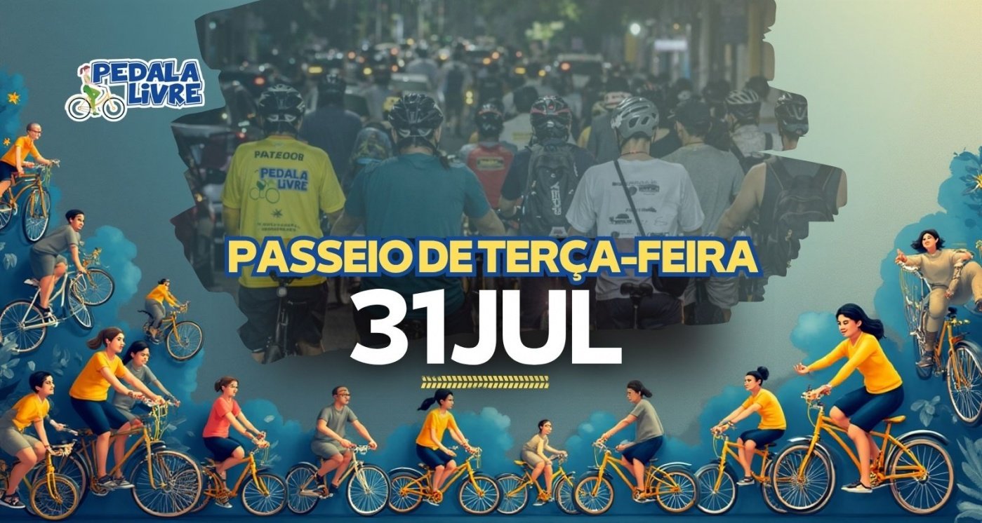 Pedala Livre - Sexta-feira - 31/07/2026