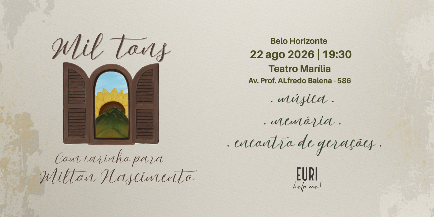 Mil Tons - com Carinho para Milton Nascimento em Belo Horizonte