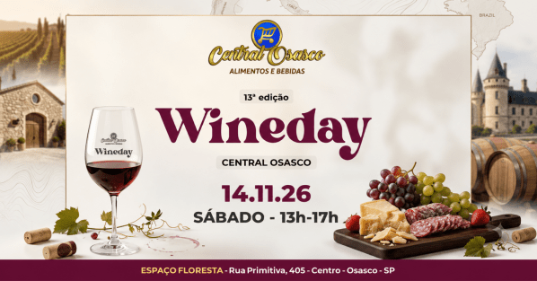 Imagem do evento Wine Day 13ª edição - Central Osasco  | uma experiência para brindar, descobrir e apreciar!