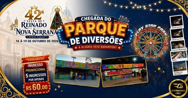 Imagem do evento INGRESSOS PARQUE DE DIVERSÕES - FESTA DE REINADO  DE NOVA SERRANA/MG | DE 16 A 19 DE OUTUBRO DE 2026