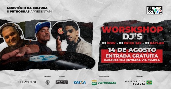Capa de Workshop DJ Erick Jay l Dj Raylan l DJ Pow