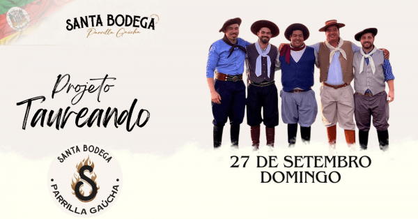 Imagem do evento PROJETO TAUREANDO - SANTA BODEGA CACHOEIRINHA