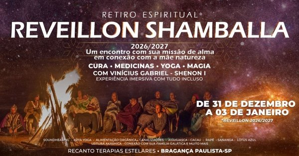 Imagem do evento RETIRO ESTELAR REVEILLON SHAMBALLA 2027