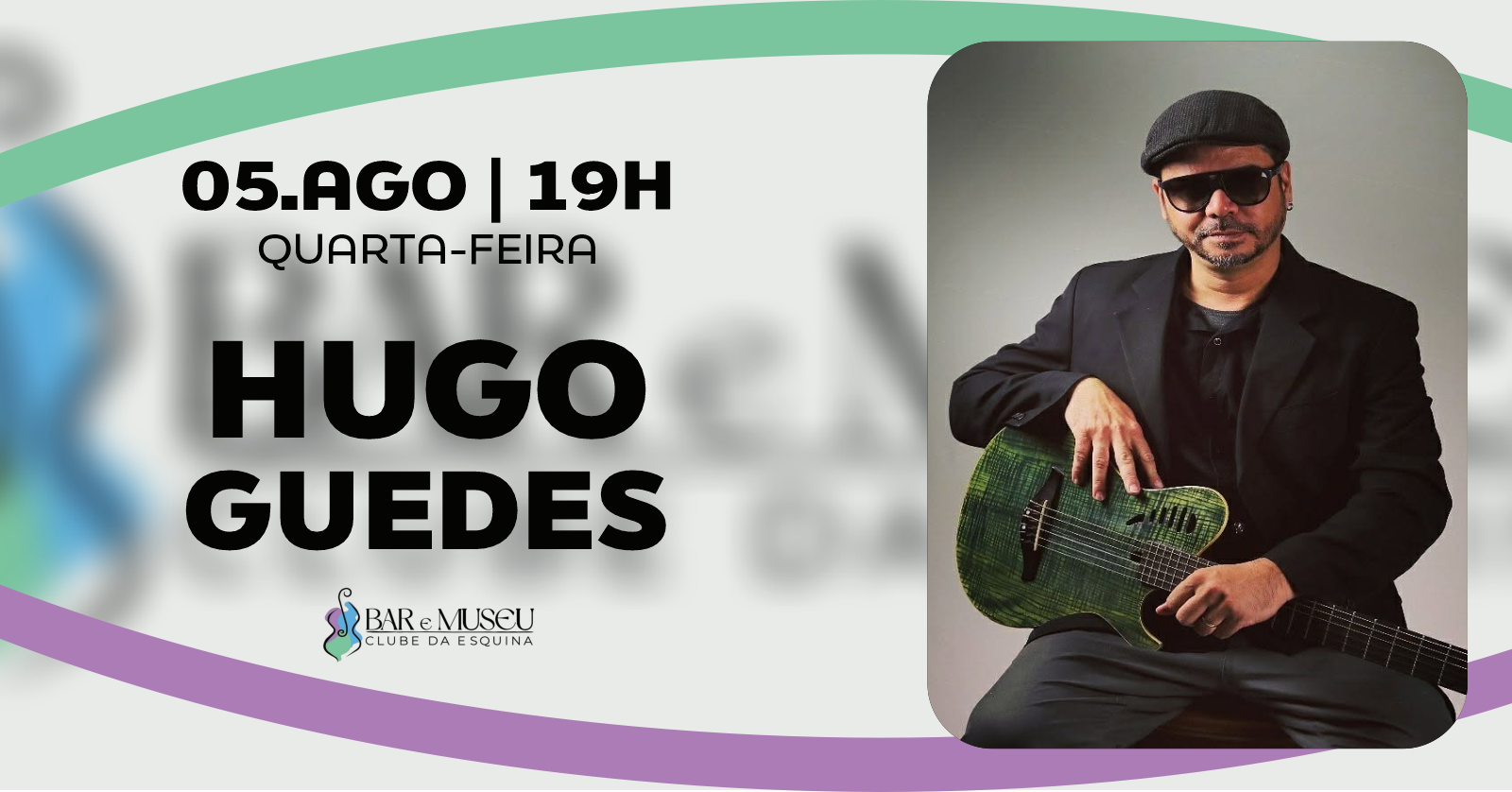 SHOW DE HUGO GUEDES - TRIBUTO AO CLUBE DA ESQUINA
