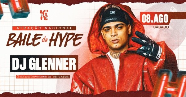 Capa de DJ GLENNER EM PORTO ALEGRE - BAILE DA HYPE