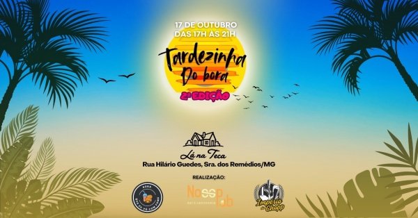 Imagem do evento TARDEZINHA DO BORA 2ªEDIÇÃO