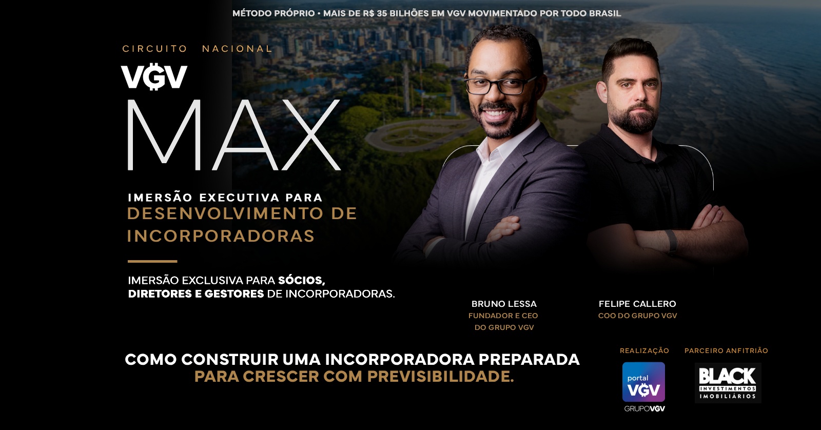 Circuito VGV Max - Imersão para desenvolvimento de Incorporadoras e Construtoras - Edição Torres/RS