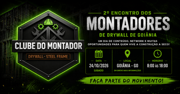 Imagem do evento 2º Encontro Clube do Montador Drywall & Steel Frame