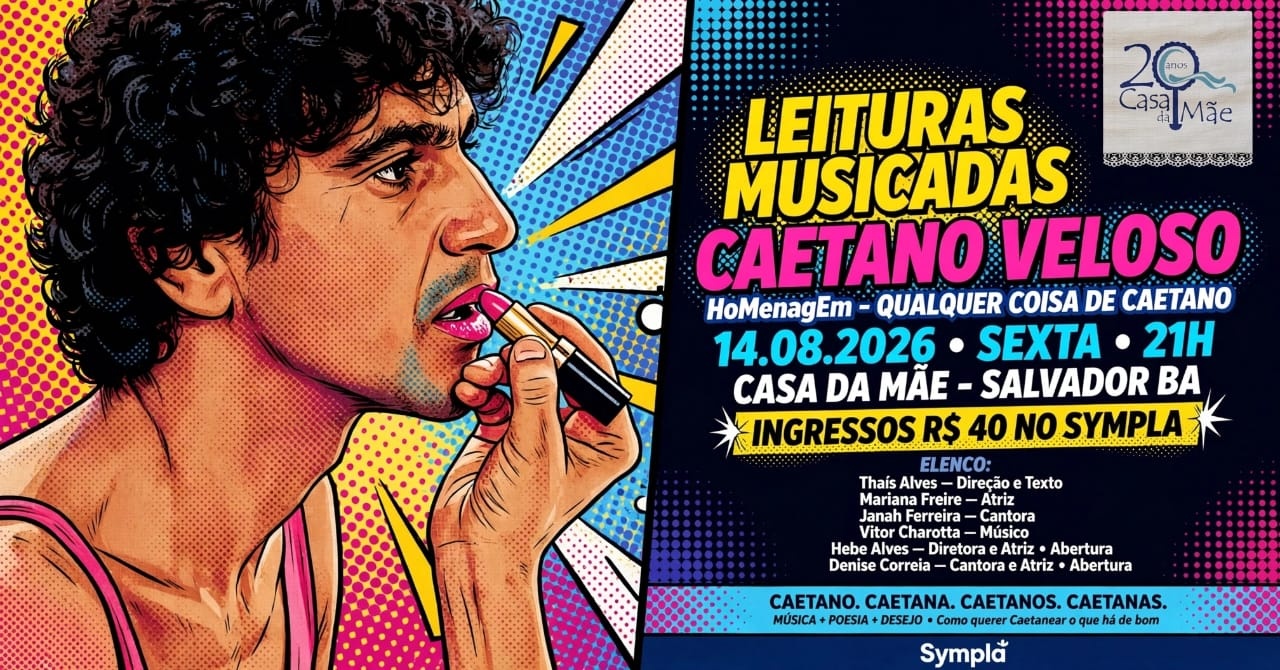 Leituras Musicadas - Homenagem a Caetano Veloso em Salvador