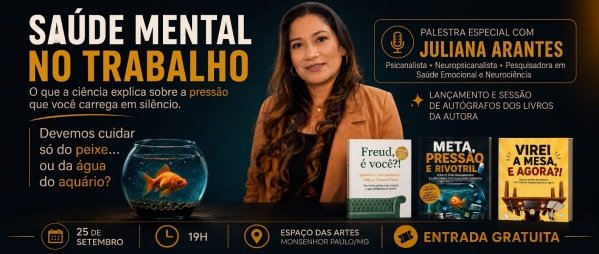 Imagem do evento Saúde Mental no Trabalho. O que a ciência explica sobre a pressão que você carrega em silêncio.