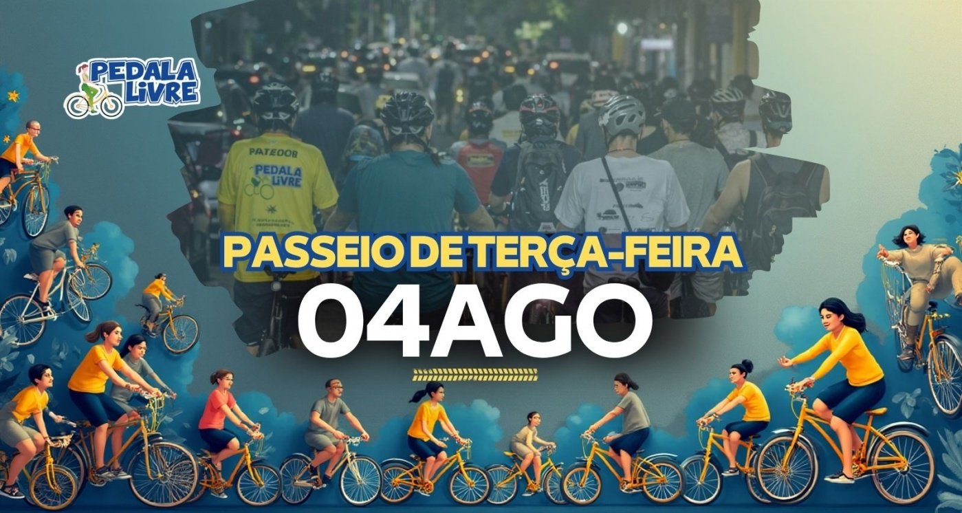 Pedala Livre - Terça-feira - 04/08/2026