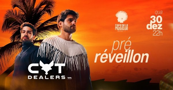 Imagem do evento Pré Réveillon Cat Dealers - Cafe de la Musique Ubatuba