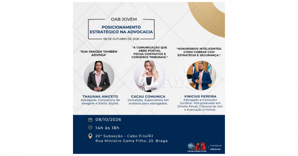 Imagem do evento OAB JOVEM - POSICIONAMENTO E ESTRATÉGICO NA ADVOCACIA