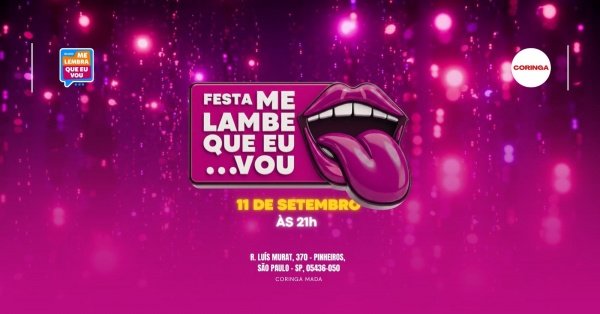Imagem do evento FESTA  "ME LAMBE QUE EU VOU"