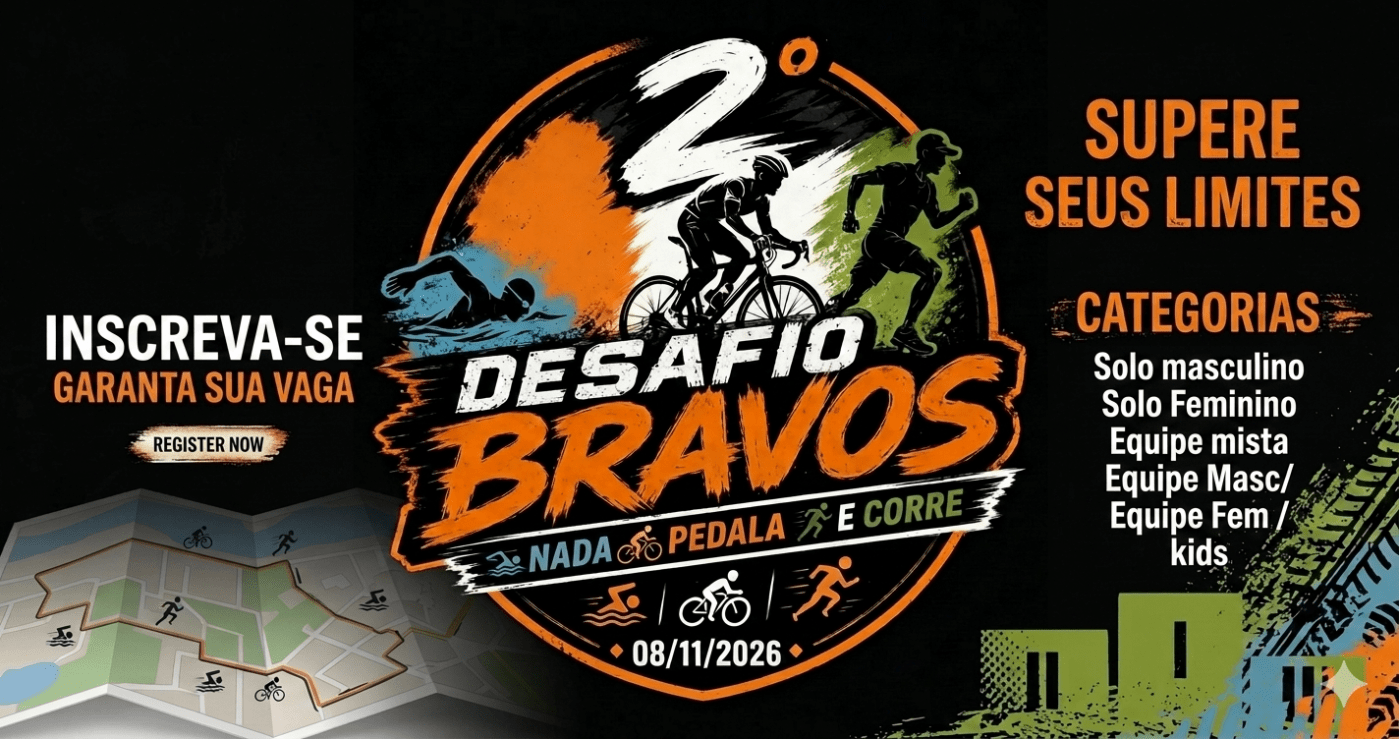 2º Desafio Bravos ( Nada, Pedala e Corre)