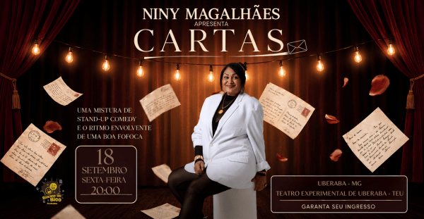 Imagem do evento Niny Magalhães - Cartas (Standup Comedy) - UBERABA - MG