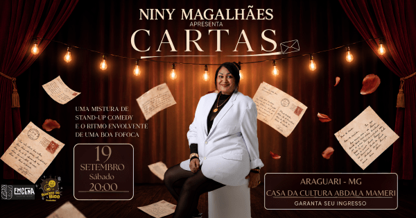Imagem do evento Niny Magalhães - Cartas (Standup Comedy) - ARAGUARI - MG