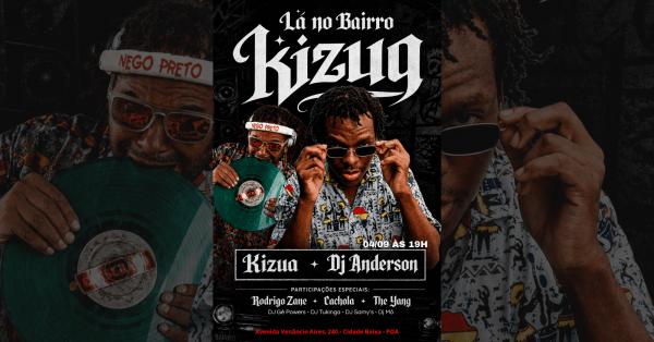Lá no Bairro - Kizua Trindade + Dj Anderson (Ultramen)
