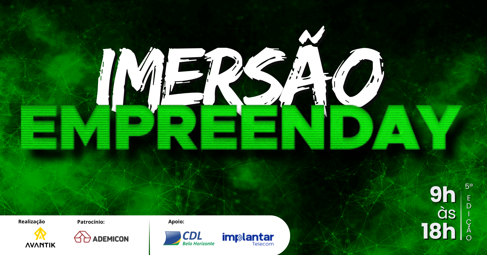 IMERSÃO EMPREENDAY | UMA VISÃO 360º DE COMO EMPREENDER COM SUCESSO