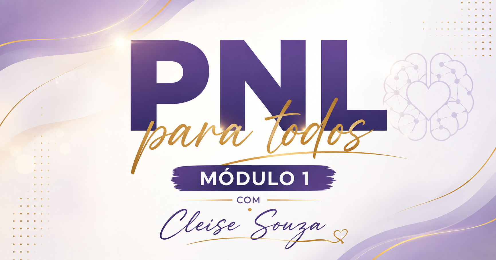 CURSO DE PNL PARA TODOS PRESENCIAL (Cópia)