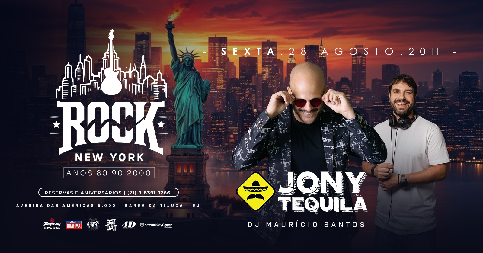 ROCK NEW YORK | BANDA JONY TEQUILA | DJ MAURÍCIO SANTOS | COLINDA SHOPPING NEW YORK BARRA