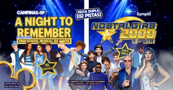 Imagem do evento A Night To Remember & Nostalgias 2000 em Campinas - 20 Anos de High School Musical - R. Oriente, 425