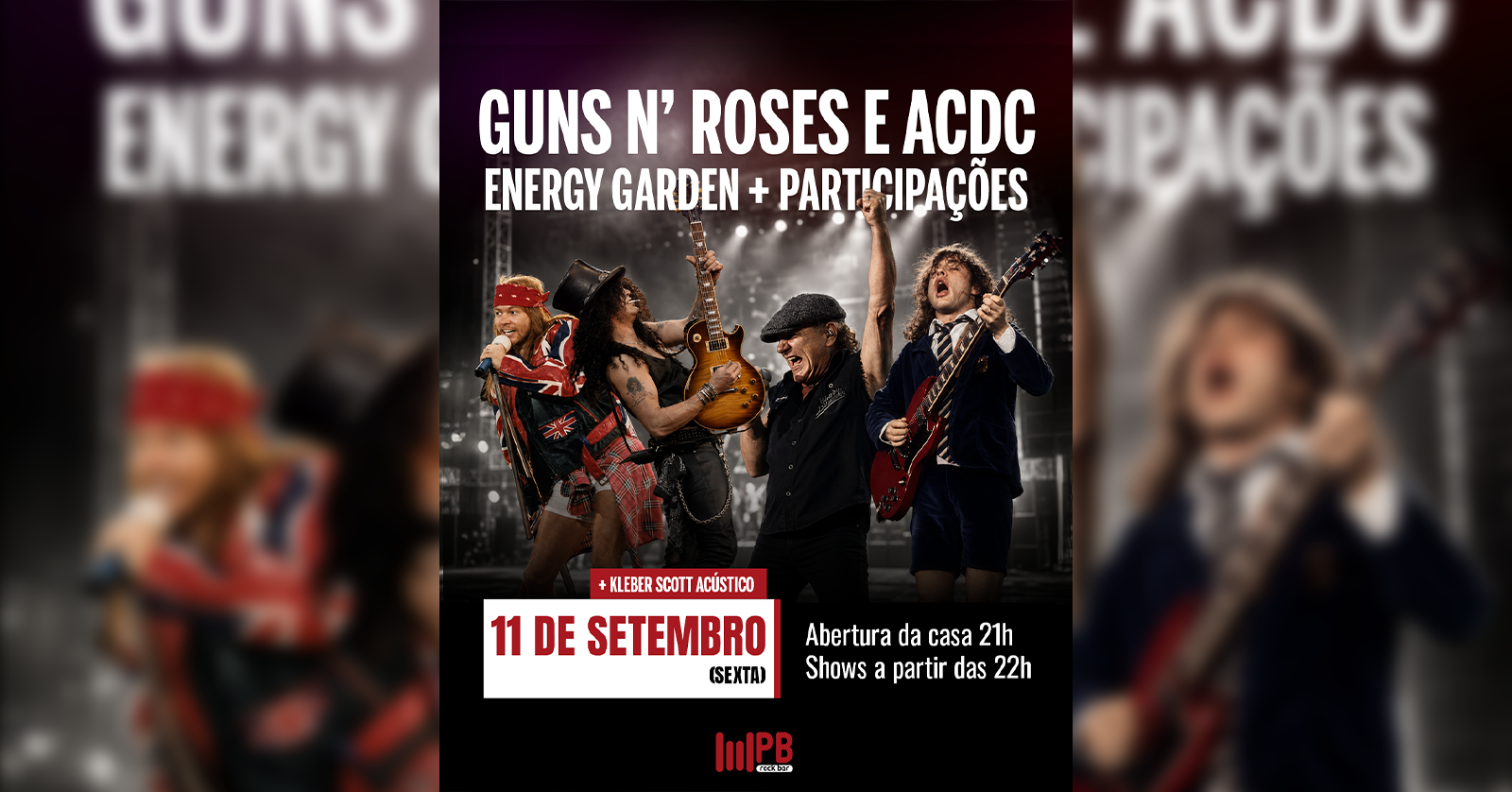 Image for the event: GUNS N' ROSES & ACDC + Kleber Scott Acústico
