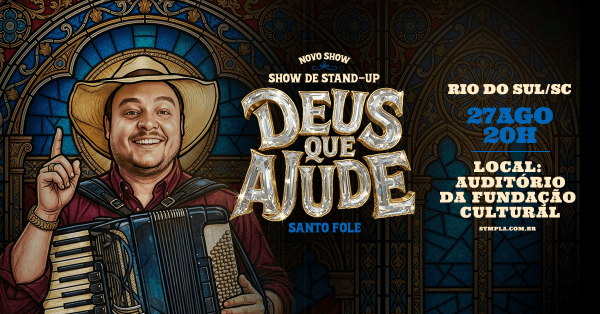 Imagem do evento Santo Fole em Rio do Sul/SC- Novo Show de Humor Deus que Ajude!  
