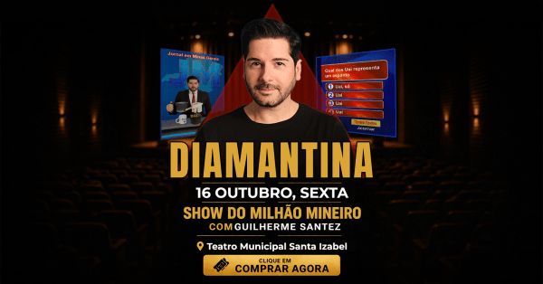 Imagem do evento Diamantina - Show do Milhão Mineiro com Guilherme Santez - Show de Comédia