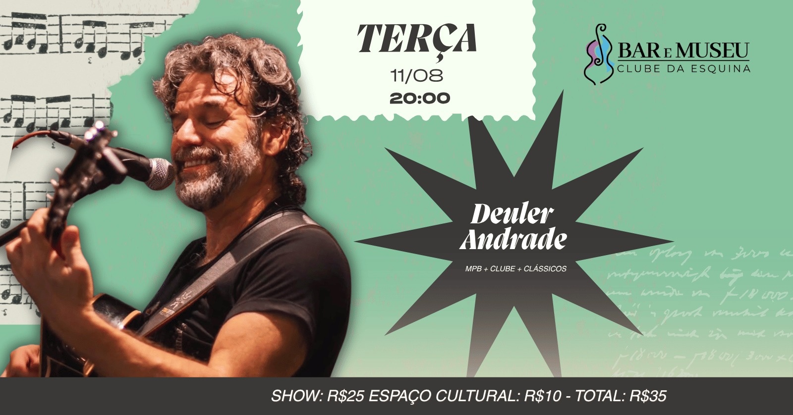 SHOW DE DEULER ANDRADE - CLUBE DA ESQUINA E MPB