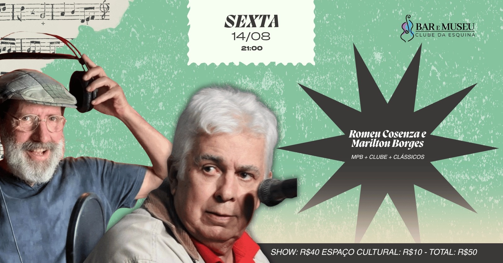 SHOW DE MARILTON BORGES E ROMEU CONSENZA - CLUBE DA ESQUINA