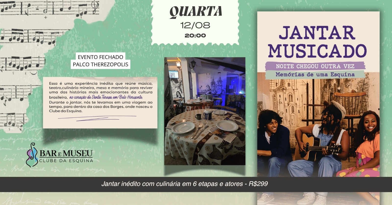 JANTAR MUSICADO - CLUBE DA ESQUINA - Noite Chegou Outra Vez: Memórias de uma Esquina