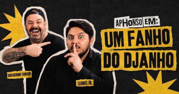 Cartaz do show um fanho do djanho