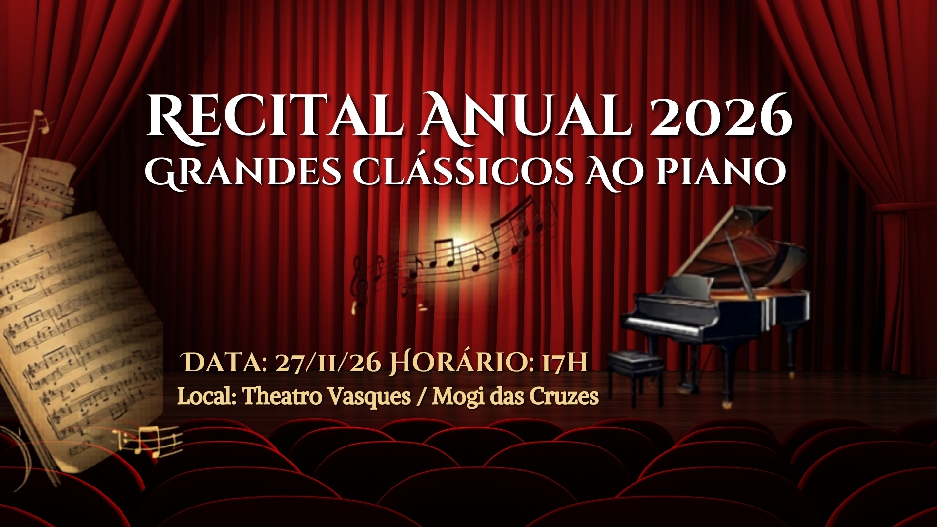 Recital Anual 2026 - Grandes Clássicos ao Piano