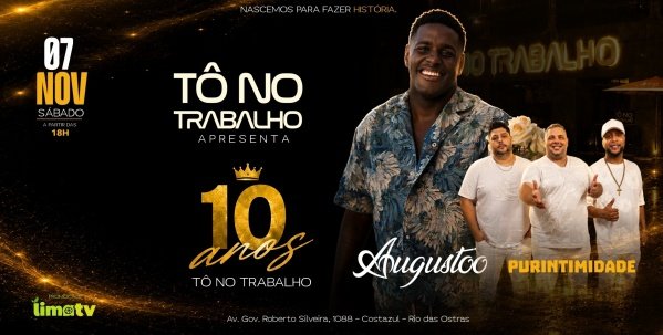 Imagem do evento TNT 10 Anos com Augustoo + Pura Intimidade | 07NOV (SAB) | Tô no Trabalho