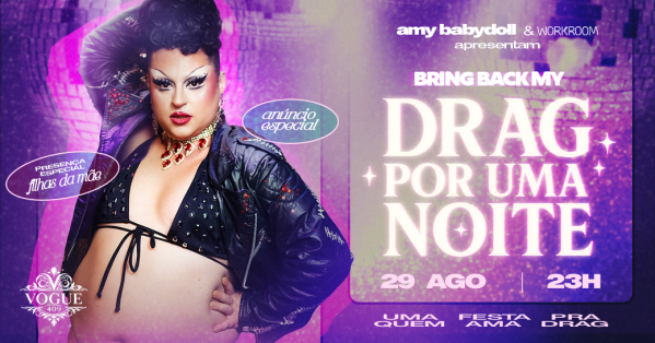 Imagem do evento Bring Back My...Drag Por uma Noite