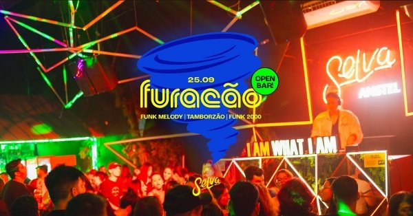 Imagem do evento Furacão na Selva | Open Bar | Funk 150bpm, Proibidão e Funk 2000! | (Sexta | 25.09)