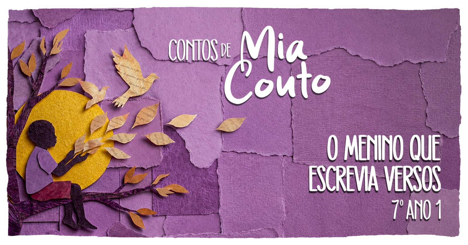 Image for the event: O menino que escrevia versos - 7º ano 1 - 19h30