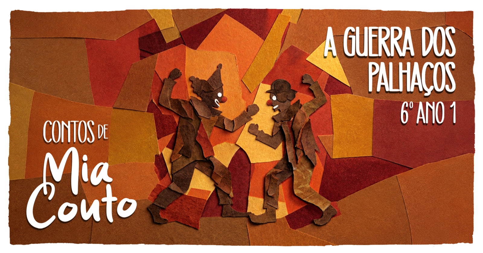 Image for the event: A Guerra dos Palhaços - 6º 1 - 19h30