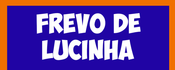 Imagem do evento FREVO DE LUCINHA