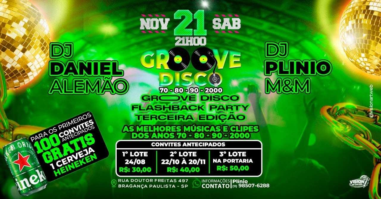 GROOVE DISCO FLASHBACK PARTY III - Bragança Paulista, SP