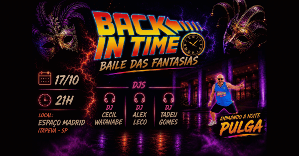 Imagem do evento BACK IN TIME - BAILE DAS FANTASIAS