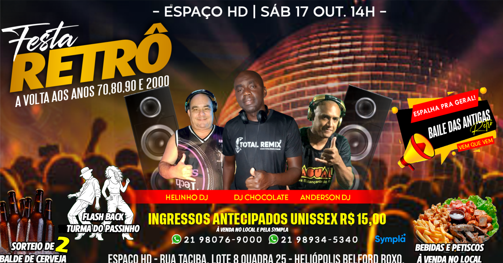 Festa Retrô A volta aos anos 70,80,90 e 2000 - Belford Roxo, RJ