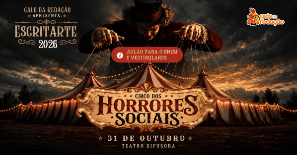 Imagem do evento AULÃO ESCRITARTE 2026: O CIRCO DOS HORRORES SOCIAIS