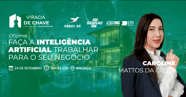 Imagem do evento FAÇA A INTELIGÊNCIA ARTIFICIAL TRABALHAR PARA O SEU NEGÓCIO, COM CAROLINE MATTOS DA COSTA