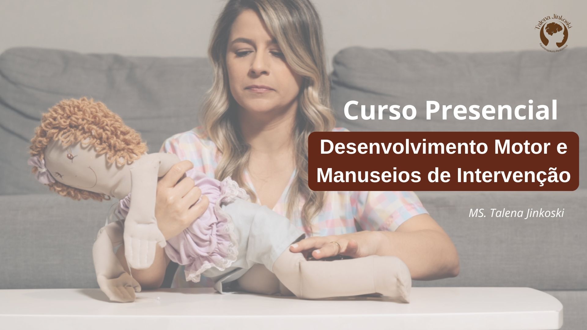 POA - Desenvolvimento Motor e Manuseios de Intervenção