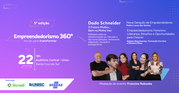 Imagem do evento 5ª Edição: Empreendedorismo 360 - Inovar para Transformar | Com Dado Schneider